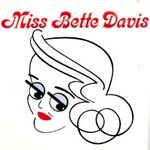 Bette Davis, Miss Bette Davis