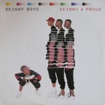 Skinny Boys, Skinny & Proud mp3