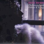 Kate Rusby, Philosophers, Poems & Kings