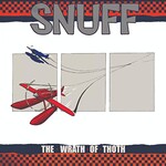 Snuff, The Wrath of Thoth