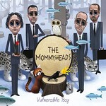 The Mommyheads, Vulnerable Boy mp3
