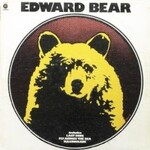 Edward Bear, Edward Bear