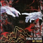 Public Nature, My Friend mp3