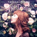 Tashaki Miyaki, The Dream mp3