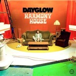 Dayglow, Harmony House