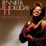 Jennifer Holliday, I'm On Your Side mp3