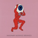 Mindchatter, Imaginary Audience (Remixes)