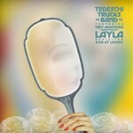 Tedeschi Trucks Band, Layla Revisited (Live at LOCKN') [feat. Trey Anastasio]