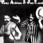 Tony Ashton & Jon Lord, First of the Big Bands mp3