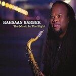 Rahsaan Barber, The Music in the Night mp3