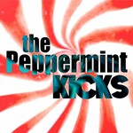 The Peppermint Kicks, The Peppermint Kicks mp3