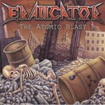 Eradicator, The Atomic Blast