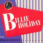 Billie Holiday, The Complete Commodore Recordings mp3