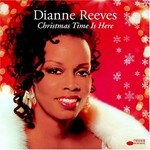 Dianne Reeves, Christmas Time Is Here mp3