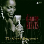 Dianne Reeves, The Grand Encounter mp3