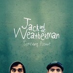 Jack and the Weatherman, Something Positive