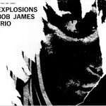 Bob James Trio, Explosions mp3