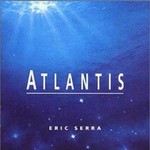 Eric Serra, Atlantis