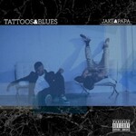 Jake&Papa, Tattoos&Blues mp3