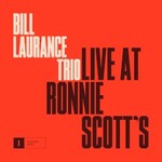 Bill Laurance Trio, Live at Ronnie Scott's mp3