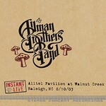 The Allman Brothers Band, Instant Live, Alltel Pavilion at Walnut Creek, Raleigh, NC 8/10/03