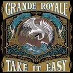 Grande Royale, Take It Easy