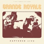 Grande Royale, Captured Live