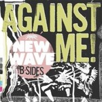 Against Me!, New Wave B-Sides