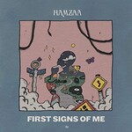 Hamzaa, First Signs Of Me