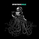 Spiritbox, Milk