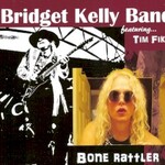 Bridget Kelly Band, Bone Rattler