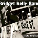 Bridget Kelly Band, Outta the Blues