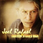 Joel Rafael, Thirteen Stories High