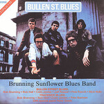 Brunning Sunflower Blues Band, Bullen St. Blues / Trackside Blues