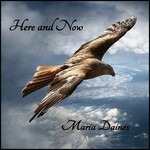 Maria Daines, Here and Now