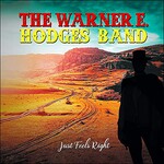 The Warner E. Hodges Band, Just Feels Right mp3