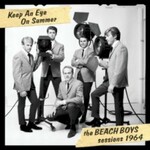 The Beach Boys, Keep An Eye On Summer: The Beach Boys Sessions 1964