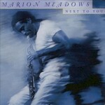 Marion Meadows, Next to You mp3