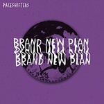 Paceshifters, Brand New Plan