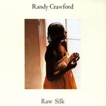 Randy Crawford, Raw Silk