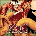 Duel, In Carne Persona