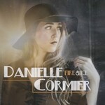 Danielle Cormier, Fire and Ice