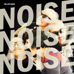 The Last Gang, Noise Noise Noise mp3