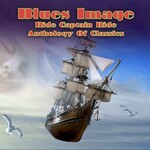Blues Image, Ride Captain Ride: Anthology of Classics