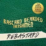 Bastard Bearded Irishmen, Rebastard mp3