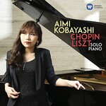 Aimi Kobayashi, Chopin, Liszt: Solo Piano
