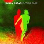 Duran Duran, Future Past mp3