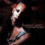 Regina Carter, Something For Grace