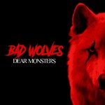 Bad Wolves, Dear Monsters mp3
