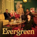 Pentatonix, Evergreen